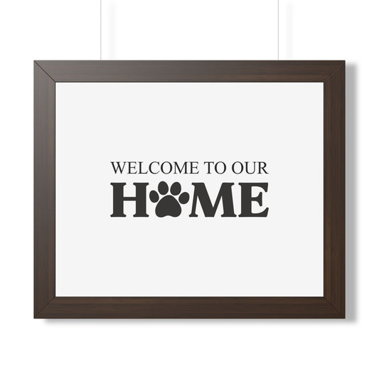 Welcome to Our Home Pet Paw Framed Poster – Cozy Pet Lover Decor