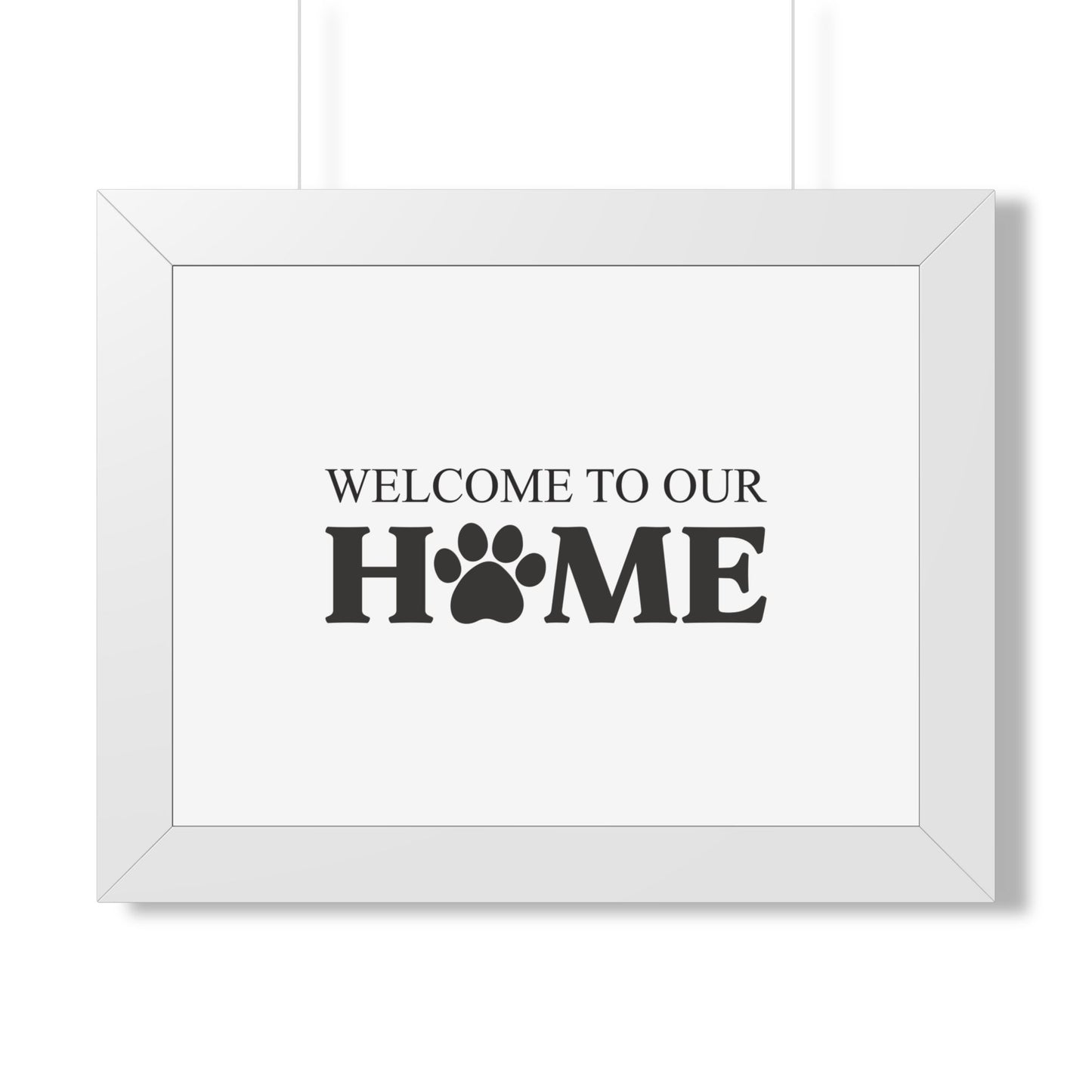 Welcome to Our Home Pet Paw Framed Poster – Cozy Pet Lover Decor