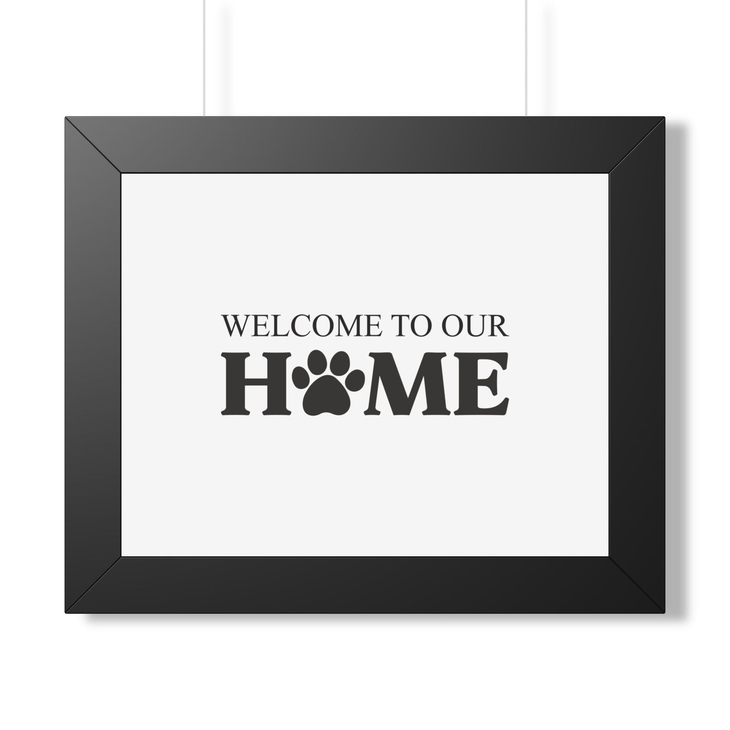 Welcome to Our Home Pet Paw Framed Poster – Cozy Pet Lover Decor